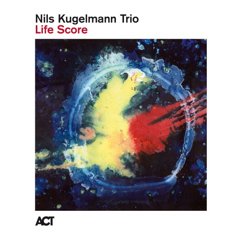 Life Score -Nils Kugelmann Trio