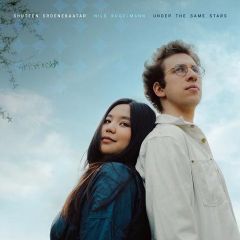 Under the same stars - Nils Kugelmann &amp; Shuteen Erdenebaatar